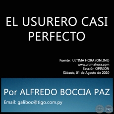 EL USURERO CASI PERFECTO - Por ALFREDO BOCCIA PAZ - Sbado, 01 de Agosto de 2020